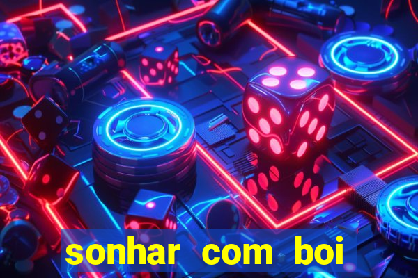 sonhar com boi branco jogo do bicho